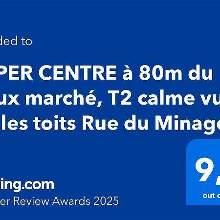 Hyper Centre A 80M Du Vieux Marche, T2 Calme Vue Sur Les Toits Rue Du Minage Appartement La Rochelle  Buitenkant foto